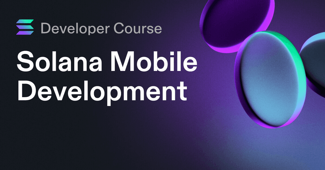 Solana Mobile Development